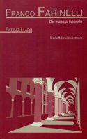 FRANCO FARINELLI: Del mapa al laberinto (ESPACIOS CRITICOS) (Spanish Edition)