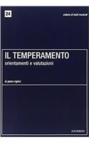 TEMPERAMENTO ORIENTAMENTI E VALUTAZIONI