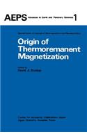 Origin of Thermoremanent Magnetization