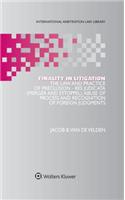 Finality in Litigation: The Law and Practice of Preclusion: Res Judicata (Merger And Estoppel), Abuse of Process and Recognition of Foreign Judgments