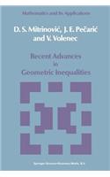 Recent Advances in Geometric Inequalities