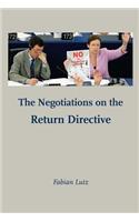 The Negotiations on the Return Directive