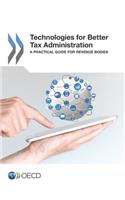 Technologies for Better Tax Administration