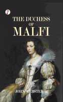 THE DUCHESS OF MALFI