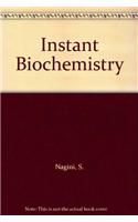 Instant Biochemistry