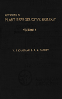 Advances in Plant Reproductive Biology