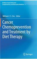 Cancer Chemoprevention and Treatment by Diet Therapy