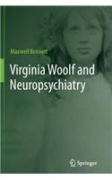 Virginia Woolf and Neuropsychiatry