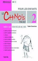 Chinois Facile Pour Les Enfants Vol.2 - Cahier D'exercises (