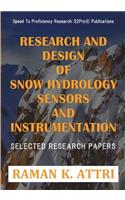 Research and Design of Snow Hydrology Sensors and Instrumentation