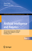 Artificial Intelligence and Robotics: 7th International Symposium, Isair 2022, Shanghai, China, October 21-23, 2022, Proceedings, Part II