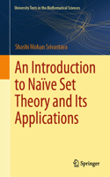 Introduction to Naïve Set Theory and Its Applications