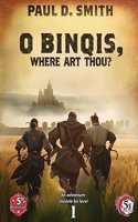 O Binqis, Where Art Thou