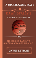 Trailblazer's Tale