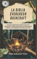 Biblia Evergreen Bushcraft