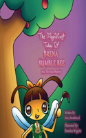 Magnificent Tales of Brena Bumblebee