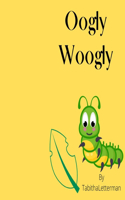 Oogly Woogly