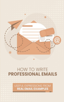 How to Write Professional Emails