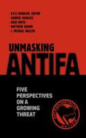 Unmasking Antifa