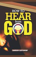 How to Hear From God