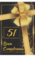 Buon Compleanno 51: Libro per gli ospiti -120 Pagine - Regalo per il compleanno - Taccuino