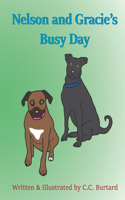 Nelson and Gracie's Busy Day