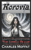 The Astral Plane: (3 The Lilith Bloodstone)