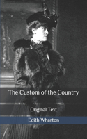 The Custom of the Country: Original Text