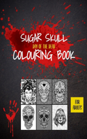 Sugar Skull Colouring Book for Adults