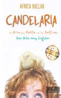 Candelaria, la niña que habla con las gallinas