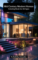 Mid Century Modern Homes Coloring Book for Adults