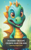 Incredible Dragons Coloring Book for Kids