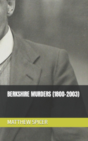 Berkshire Murders (1800-2003)
