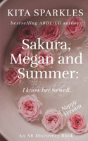 Sakura, Megan and Summer