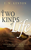 Two Kinds of Life