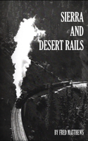 Sierra and Desert Rails