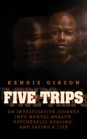 Five Trips