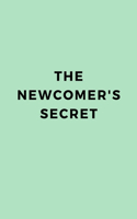 Newcomer's Secret