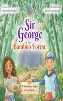 Sir George of the Bamboo Forest