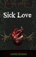 Sick Love