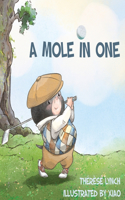 Mole in One