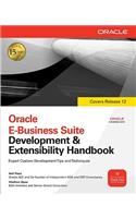 Oracle E-Business Suite Development & Extensibility Handbook