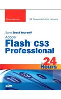 Sams Teach Yourself Adobe Flash CS3 Professional in 24 Hours