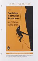 Foundations of Behavioral Neuroscience - Looseleaf Edition