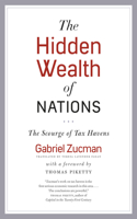 The The Hidden Wealth of Nations Hidden Wealth of Nations: The Scourge of Tax Havens