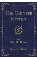 The Chinese Kitten (Classic Reprint)