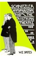 Schnitzler, Hofmannsthal and the Austrian Theatre