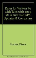 Rules for Writers 6e with Tabs with 2009 MLA and 2010 APA Updates & Compclass