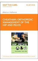 Orthopedic Management of the Hip and Pelvis - Elsevier eBook on Vitalsource (Retail Access Card)