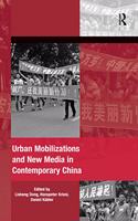 Urban Mobilizations and New Media in Contemporary China